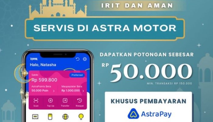 Astra Motor Papua Hadirkan Promo Servis di Bulan Ramadhan dengan AstraPay