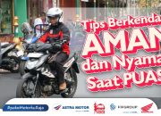 Astra Motor Papua Bagi Tips Berkendara Aman saat Puasa