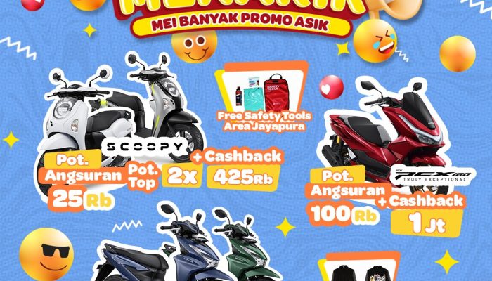 Astra Motor Papua Gelar Promo Menarik di Mei 2025