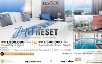 Horison Entrop Ultima Papua Hadirkan Promo Mid Reset, Paket Menginap 3 Hari 2 Malam